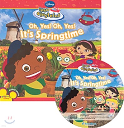 Disney Little Einsteins Early Reader Oh, Yes! Oh, Yes! It's Springtime (Book + CD)