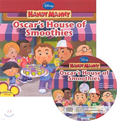 Disney Handy Manny Early Reader Oscar's House of Smoothies (Book + CD)