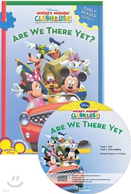 Disney Mickey Mouse Clubhouse Early Reader Level 1 : Are We There Yet? (Book + CD)