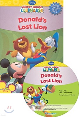 Disney Mickey Mouse Clubhouse Early Reader Level Pre-1 : Donald's Lost Lion (Book + CD)