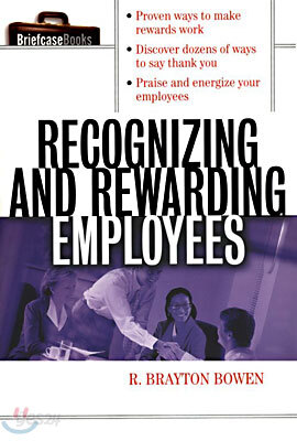 Recognizing and Rewarding Employees