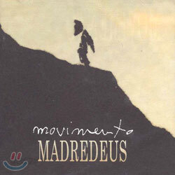 Madredeus - Movimento
