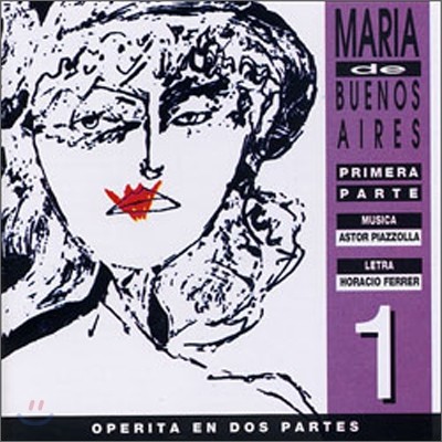 Astor Piazzolla - Maria De Buenos Aires I