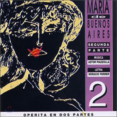 Astor Piazzolla - Maria De Buenos Aires II