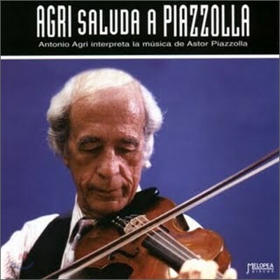 Antonio Agri - Agri Saluda A Piazzolla