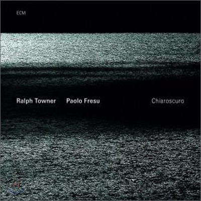 Ralph Towner / Paolo Fresu - Chiaroscuro