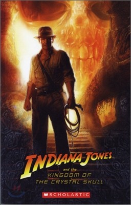 Scholastic ELT Readers Level 3 : Indiana Jones and the Kingdom of the Crystal Skull (Book+CD)