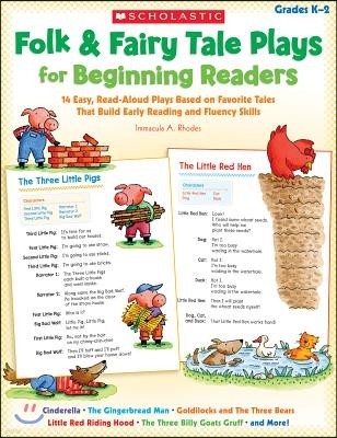 Folk & Fairy Tale Plays for Beginning Readers: 14 Readers Theater Plays That Build Early Reading and Fluency Skills