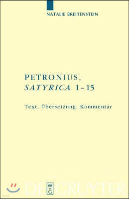 Petronius: "Satyrica 1-15"