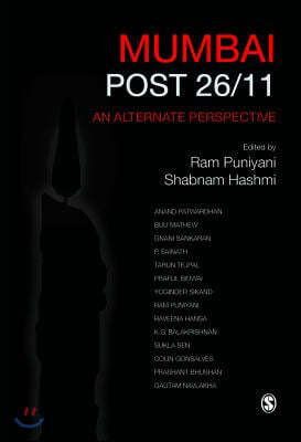 Mumbai: Post 26/11: An Alternate Perspective