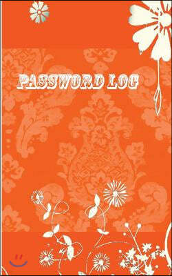 Password Log: Internet Password Organizer: 5x8with 124 Pages Password Book, Password Keeper and Journal Organizer