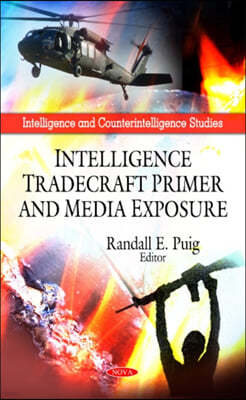 Intelligence Tradecraft Primer & Media Exposure