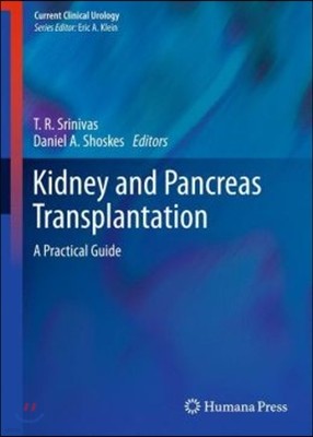 Kidney and Pancreas Transplantation: A Practical Guide