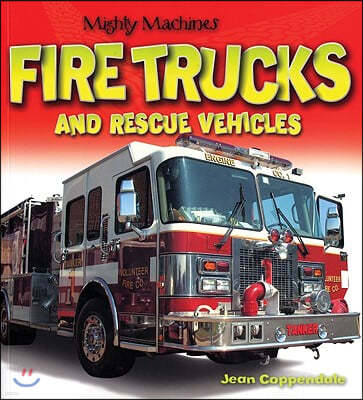 Fire Trucks and Rescue Vehicles