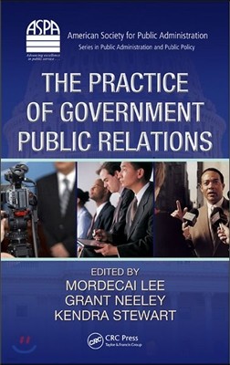 The Practice of Government Public Relations