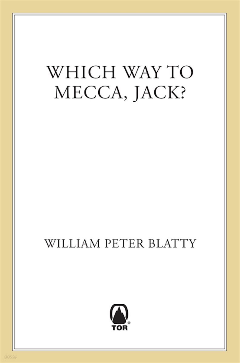 Which Way to Mecca, Jack?