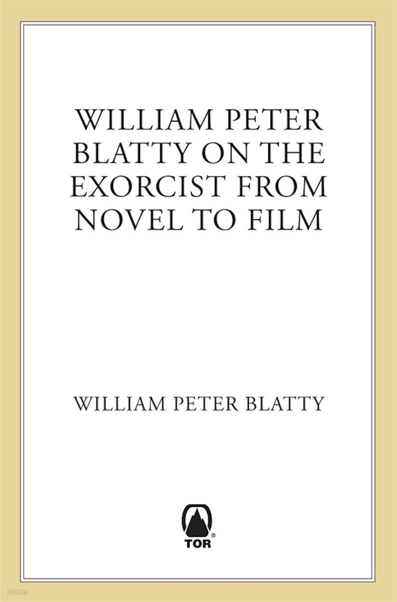 William Peter Blatty on &quot;The Exorcist&quot;