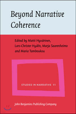 Beyond Narrative Coherence