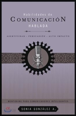 Habilidades de comunicacion hablada