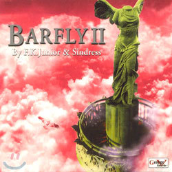 F.K.Junior & Sindress - Barfly II