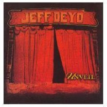 Jeff Deyo - Unveil (̰)
