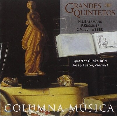 Josep Fuster / Glinka Quartet 베어만 / 크로머 / 베버: 클라리넷 오중주 모음집 2권 (Grandes Quintetos II - Baermann / Krommer / Von Weber) 주제프 후스터, 글린카 현악 4중주