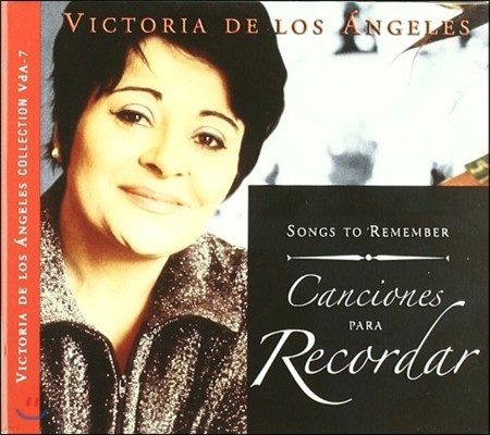 ݷ볪 ī ̺ 丮  ν ﷹ ݷ 7 (Victoria De Los Angeles Collection Vol.7 - Songs to Remenber [Canciones para Recordar])