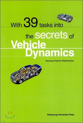 With 39 tasks into the secrets of Vehicle Dynamics