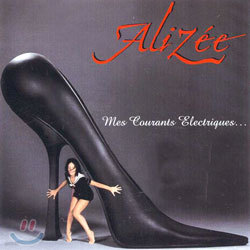 Alizee - Mes Courants Electriques