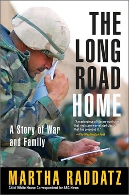 The Long Road Home: A Story of War and Family