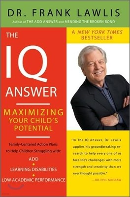 The IQ Answer: Maximizing Your Child's Potential