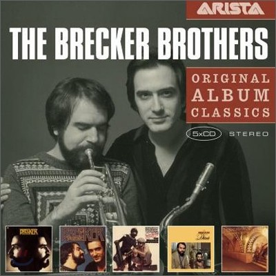 Brecker Brothers - Original Album Classics