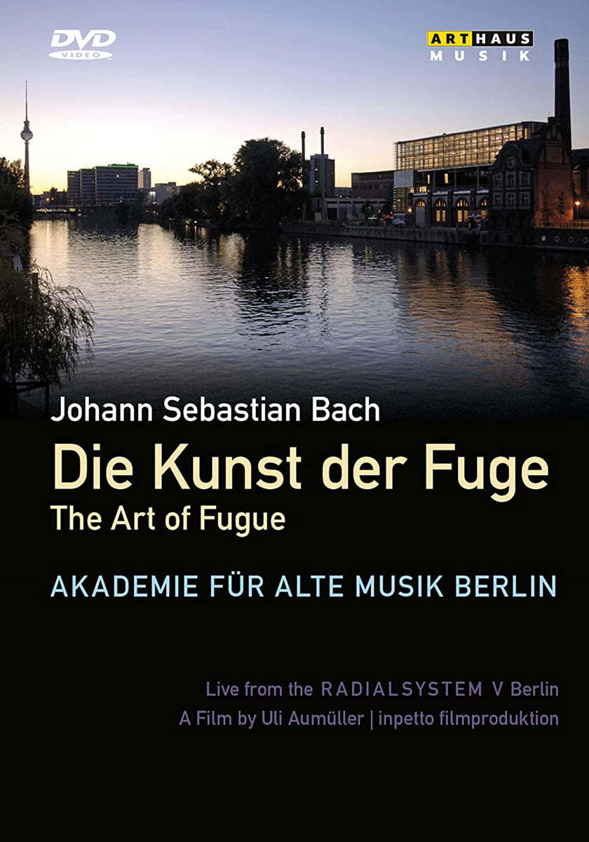 Akademie fur Alte Musik Berlin 바흐: 푸가의 기법 [관현악 버전] (Bach : Die Kunst der Fuge) 