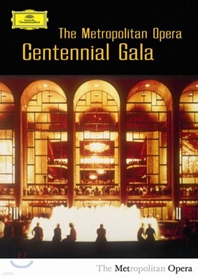 Ʈź : ״Ͼ  (The Metropolitan Opera: Centennial Gala)