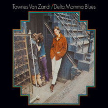 Townes Van Zandt - Delta Momma Blues