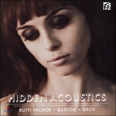 Ruth Palmer ٸ / :  ̿ø ҳŸ (Hidden Acoustics)