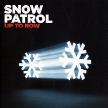 Snow Patrol - Up To Now