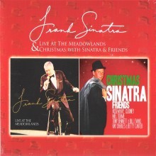 Frank Sinatra - Live At Meadowlands + Christmas With Sinatra & Friends