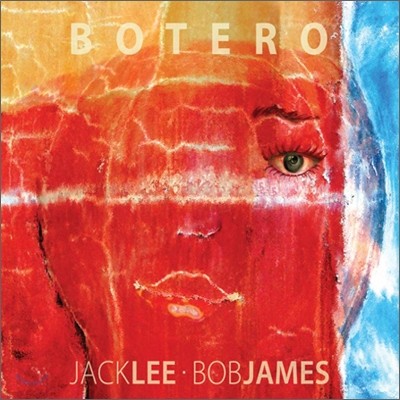 Jack Lee & Bob James - Botero