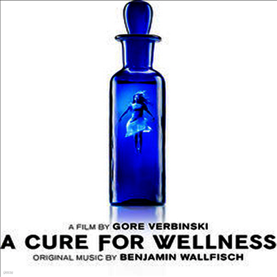 Benjamin Wallfisch — A Cure For Wellness (더 큐어) (Soundtrack) 앨범 커버