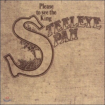 Steeleye Span (스틸리 스팬) - Please To See The King