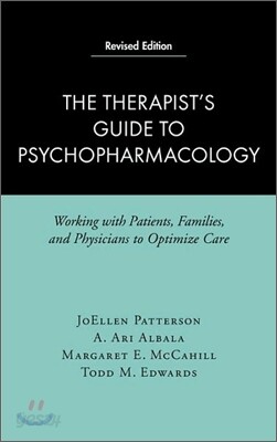 The Therapist's Guide to Psychopharmacology, Revised Edition: Working ...