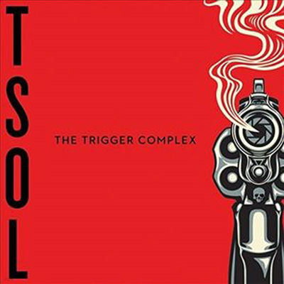 T.S.O.L./True Sounds Of Liberty - The Trigger Complex (CD)