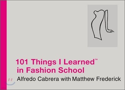 101 Things I Learned in Fashion School