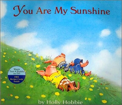 Toot & Puddle: You Are My Sunshine