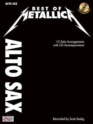 Best of Metallica for Alto Sax: 12 Solo Arrangements with CD Accompaniment