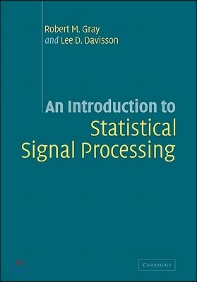 An Introduction to Statistical Signal Processing