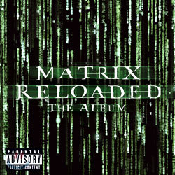 Matrix 2 : Reloaded (매트릭스 2 : 리로디드) O.S.T