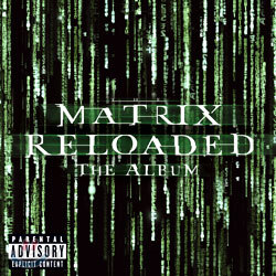 Matrix 2 : Reloaded (매트릭스 2 : 리로디드) O.S.T