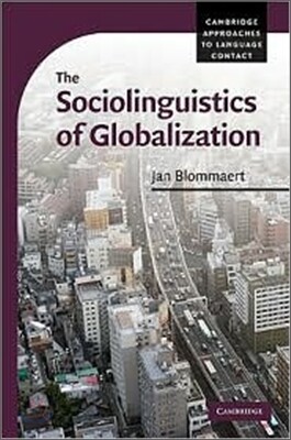 The Sociolinguistics of Globalization